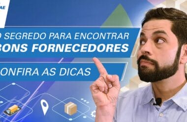 Saiba Como Encontrar Fornecedores Ideais para o Seu Negócio