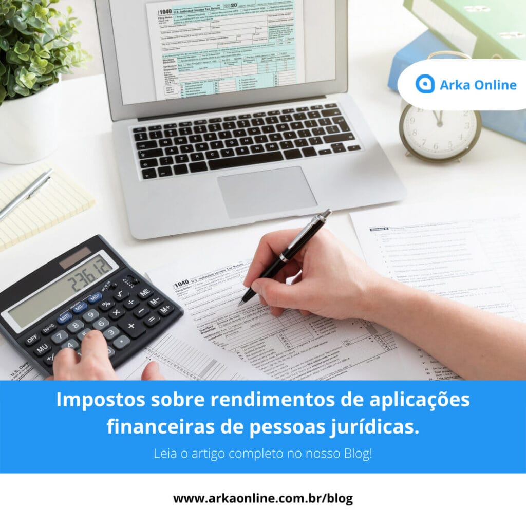 Impostos sobre rendimentos de aplicações financeiras