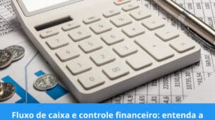 Fluxo de caixa e controle financeiro