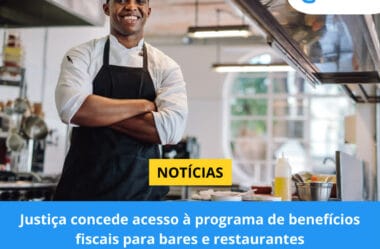 Justiça concede acesso à programa de benefícios fiscais para bares e restaurantes