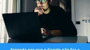 O Google não faz a indexação de 100% das páginas do seu site