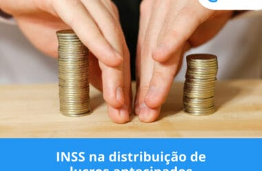 INSS na distribuição de lucros antecipados