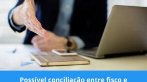 Conciliação entre fisco e contribuintes