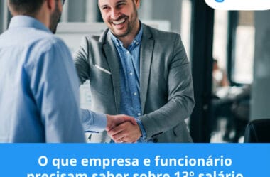 O que empresa e funcionário precisam saber sobre 13º salário