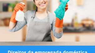 Direitos da empregada doméstica