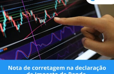 Nota de corretagem na declaração de Imposto de Renda.